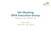 5th Meeting ISPA Executive Group · ISPA budget by component (2016-2018) Development of ISPA tools Knowlede and learning Quality Assurance Comms& Dissemination Reporting &Accountability