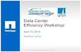 Data Center Efficiency Workshop · ASHRAE Standard 52.21. •Air that enters a data center must be filtered to 99.97% efficiency or greater, using high-efficiency particulate air