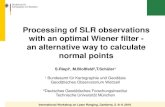 New Processing of SLR observations with an optimal Wiener filter - … · 2018. 11. 13. · International Workshop on Laser Ranging, Canberra, 5.-9.11.2018 Optimal Wiener (deconvolution)