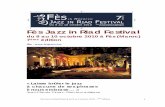 New Fès Jazz in Riad Festival - Le chasseur abstrait · 2012. 8. 30. · Fès Jazz in Riad Festival du 8 au 9 octobre 2010 – 7ème édition 4 - 2) 16 h et 21h : Un « Festival