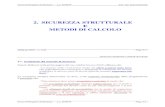 2. SICUREZZA STRUTTURALE E METODI DI CALCOLO · Sicurezza strutturale e metodi di calcolo Corso di Progetto di Strutture - a.a. 2018/19 - Pag. 2.9 - Si intende la conservazione nel