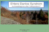 Ehlers-Danlos Syndrom 2016. 11. 17.¢  Ehlers-Danlos syndrom - hypermobilitetstypen EDS-ht / EDS-III