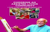 What is Assisted Living and How is it€¦ · What is Assisted Living and How is it Different from Other Senior Living Options? There are wonderful communities available for the 55+