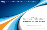 Association of Arkansas Counties...Association of Arkansas Counties 1415 West Third St., Little Rock, Arkansas (501) 372-7550 2020 General Election Justices of the Peace Updated March
