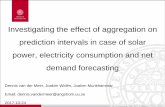Investigating the effect of aggregation on prediction intervals in … · 2017. 12. 15. · Investigating the effect of aggregation on prediction intervals in case of solar power,