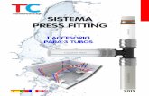 SISTEMA PRESS FITTING - Tuvain€¦ · Tubagem Fusioper Press de Pert-II, com estrutura reforçada para temperaturas de trabalho até 90ºC. Art.Nº Denominación Embalaje/Packag.