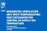 Ventilation of residential buildings is important topic due to … · 2 Ventilation of residential buildings is important topic due to airtight envelope and not negligible pollutants