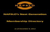 New NAPSLO’s Next Generation Membership Directory · 2014. 4. 22. · PRESIDENT Wyeth&Coburn CRC#Insurance#Services,#Inc. VICE+PRESIDENT David&Dow AmWINS#Insurance#Brokerage Directory