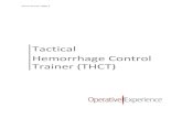Tactical Hemorrhage Control Trainer (THCT)€¦ · Tactical Hemorrhage Control Trainer The Tactical Hemorrhage Control Trainer is a full-sized, life-accurate, remotely-activated simulator