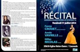 RÉCITAL - adda82.frrecital+11+juillet+2014.pdf · Le récital proposé et interprété par des artistes talentueux enchantera comme les années passées un public épris de bel canto.