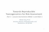 Towards Reproducible Toxicogenomics for Risk Assessment...Weida Tong Subject: Presentations from the ECETOC Workshop on Applying Omics Technologies in Chemicals Risk Assessment, 10-12