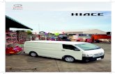 HIACE ZL FULL PANEL VAN IN FRENCH VANILLA€¦ · HIACE ZL FULL GLASS VAN IN FRENCH VANILLA HIACE ZX IN QUICKSILVER. Hiace has achieved 4-stars in the ANCAP safety test. ... to the