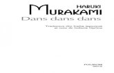 Dans dans dans - Haruki Murakami - Carti, Jocuri, Muzica dans dans - Haruki... · comandat un rand de whisky. — Chiar a spus el. CA ceva de vorbit cu mine. Hai sa lamurfrn asta