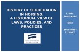 HISTORY OF SEGREGATION IN HOUSING...Sample restrictive covenant “. . . hereafter no part of said property or any portion thereof shall be . . . occupied by any person not of the