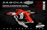 Pistola profesional mixta - Sagola · NUEVA PRESENTACIÓN / VERSIONES VERSIONES SAGOLA presenta su nueva pistola mixta donde confluyen como resultado de su diseño, ergonomía, robustez,