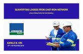 QUANTIFYING LOSSES FROM CAST IRON NETWORK...of polyethylene pipes in cast iron • Connecting the new polyethylene pipeline into the existing network • Commissioning Commissioning