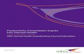 Productivity Commission Inquiry into Mental Health€¦ · Revisit the Productivity Commission recommendation to remove the need to test NDIS eligibility of Commonwealth mental health