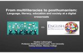 From multiliteracies to posthumanism · PDF file L2DL/AZCALL CERCLL • Digital literacies —computer- assisted language learning • Convergence and divergence in disciplinary orientations