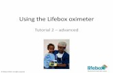 Using the Lifebox oximeter · What is the normal level of SpO 2 during anaesthesia? 1.85 - 89% 2. 90 - 94% 3. 95 – 100% 4. 100% •Select one answer Normal SpO 2 is 95% or above.
