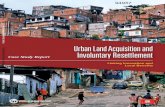 Public Disclosure Authorized Involuntary Resettlement · 2016. 7. 15. · Urban Land Acquisition and Involuntary Resettlement: Linking Innovation and Local Benefits. Case Study Report.