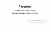 Standards of Learning Guided Practice Suggestions...through which content can be seen. Hold down on any part of the gray area and drag the tool to move the entire tool. To turn off