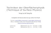 Techniken der Oberflächenphysik (Technique of Surface Physics) · Fachgebiet*3D-Nanostrukturierung,*Ins7tut*für*Physik*! Contact:!yong.lei@tu1ilmenau.de,!yang.xu@tu1ilmenau.de!!