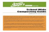 School Wide Composting Guidemurchiepages.weebly.com/uploads/1/3/4/3/13431671/schoolwidecompost_gc.pdf2009/2010 school year. GREEN CALGARY 2 ... moist, not soggy or wet, like a wrung