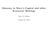 New Glossary to Marx’s Capital and other Economic Writingsehrbar/glossary.pdf · 2010. 8. 26. · 1. Glossary of Marx’s ‘Capital’ This glossary is still in draft form. The