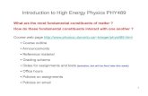 Introduction to High Energy Physics PHY489krieger/Phy489_Lecture1_2013_noa… · course is dedicated to introducing the Standard Model of particle physics and developing the tools