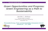 Green Opportunities and Progress: Green Engineering as a ......Green enzymatic synthesis. Synthesis uses hydrogen cyanide. Acrylamide (N-vinyl) formamide. Used in papermaking, oil