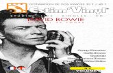 DAVID BOWIE · 2018. 8. 14. · David Bowie, de son vrai nom David Ro- bert Jones est né le 8 janvier 1947 à Londres, dans le quartier de Brixton. décédé le 10 Janvier 2016 à