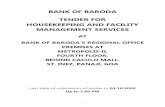 BANK OF BARODA TENDER FOR HOUSEKEEPING AND FACILITY …€¦ · Housekeeping works at 4th floor as per requirement and as per authority’s instruction, which are part of daily routine