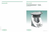 THERMOMIX® TM5...• The Thermomix® TM5 is a kitchen appliance intended for use at home or in similar environments. Children must not be allowed to play with it. Keep the appliance