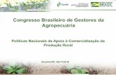 Congresso Brasileiro de Gestores da Agropecuáriacongressoagropecuaria.cnm.org.br/ppts/guilherme.pdf · 23,7% de incremento médio na renda das famílias beneficiadas. 13 UFssubvencionadas: