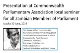 Presentation at Commonwealth ... - Zitto na Demokrasia · Facebook: Zitto Kabwe and Zitto Z Kabwe Presentation at Commonwealth Parliamentary Association local seminar for all Zambian