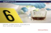 DNA collection solutions for crime scenes · 4N6FLOQSwabs™ devices for crime scenes At crime scenes, it is essential that the sample collection device prevents microbial contamination