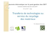 Transferts de technologies au service du recyclage des ... des matériaux Journée thématique sur la post-gestion des CET ... Exemple du recyclage des matières plastiques. Physico-chimie