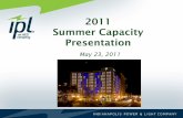 2011 Summer Capacity - IN.gov · • Herman Schkabla, Director, Markets & Risks • Jake Allen, Team Leader, Mkting and Program Mgmt • Joan Soller, Manager, Corporate Planning.