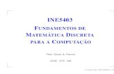 INE5403 FUNDAMENTOS DE MATEMÁTICA DISCRETAmauro.roisenberg/ine5403/slides_novos/out.pdf · ine5403 fundamentos de matemÁtica discreta para a computaÇÃo prof.daniel s. freitas