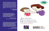 Autism PhysiciAn hAndbook · 2010. 6. 11. · 2 Acknowledgements We would like to thank the Help Autism Now Society for all the hard work they have put into this handbook and for
