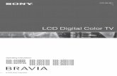 LCD Digital Color TVstatic.highspeedbackbone.net/pdf/Sony_KDL-46W4150_Manual.pdf · 2008. 11. 25. · to a Sony dealer or licensed contractor and pay ad equate attention to safety