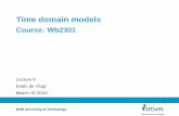 Time domain models - TU Delft OCW · Bode plot of Zero Order Hold circuit 0 0.5 1 1.5 2 2.5 3 3.5 −3.5 −3 −2.5 −2 −1.5 −1 −0.5 0 ... • Disadvantage: a priori knowledge