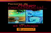 Factores de riesgo psicosocial - Ayuntamiento de Madrid.../5 os factores de riesgo psicosocial abarcan, por una parte, las características de las condiciones de trabajo, las interacciones
