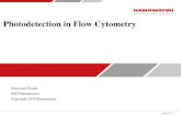 Photodetection in Flow Cytometry - Hamamatsu Photonicshub.hamamatsu.com/sp/hc/resources/FC_Webinar.pdfSlide # 2 Outline 9/24/2019 Photodetection in Flow Cytometry 1. Introduction to