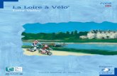 the temptations · The ‘Loire à Vélo’ trail now stretches over more than 600 kilometres and will soon be offering 800 kilometres of secure, signposted tracks alongside the Loire