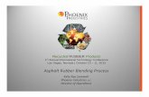 Asphalt Rubber Blending Process - Phoenix Industries 2020. 9. 12.¢  Asphalt Rubber Binder - Field Blending