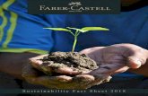 Sustainability Fact Sheet 2018€¦ · Lothar von Faber (4th generation) was far-sighted entrepreneur of great social dedication, and his descendants have been committed to these