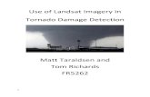 Use of Landsat Imagery in Tornado Damage Detection · This damage was further clarified through the use of Normalized Difference Vegetation Index (NDVI) analysis. Finally, change