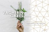 VACHERIN CARES 2017/18 · CONTENTS. We Are Vacherin . 4 . Our Food . 8. Our Environment . 14. Our Community . 18. Our World . 22. VALUE. Vacherin has been built on values that