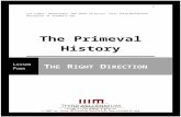 The Primeval History - thirdmill.org€¦  · Web viewFinal Cataclysm (53:07) Noah’s flood proves Jesus will return (2 Pet. 3:3-7). The present heavens and earth will come to an